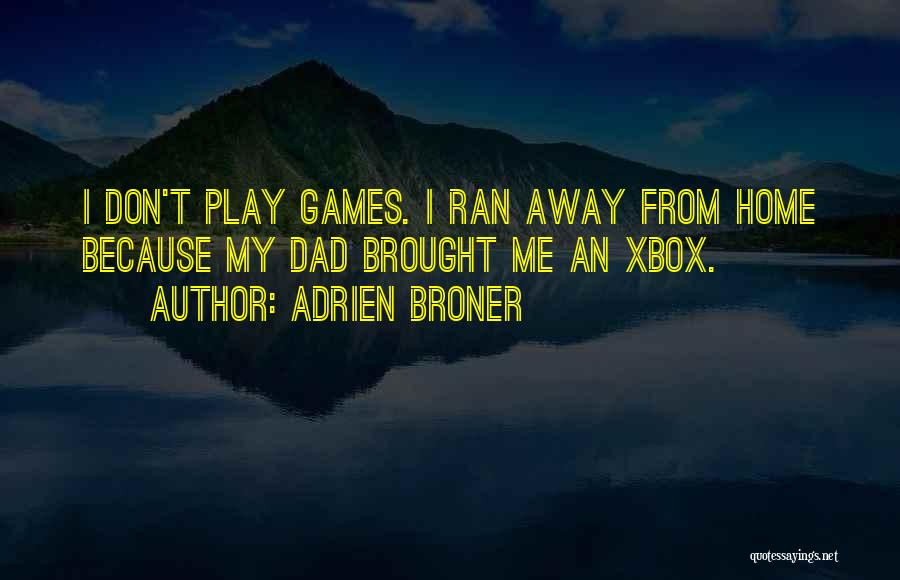 Xbox One Quotes By Adrien Broner