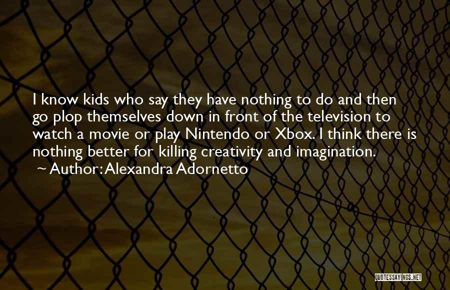 Xbox One Quotes By Alexandra Adornetto