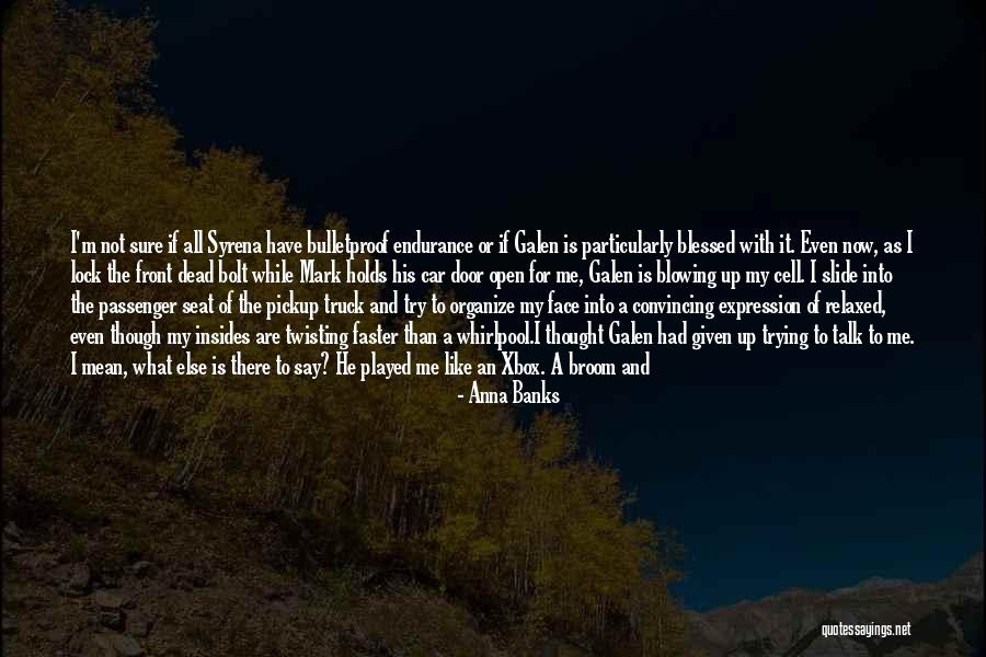 Xbox Quotes By Anna Banks Xbox Quotes By Anna Banks
