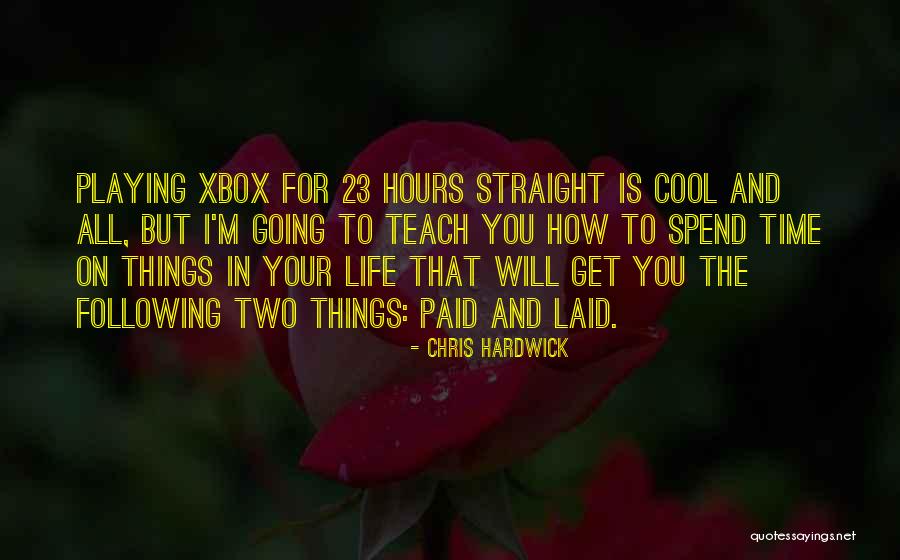 Xbox Quotes By Chris Hardwick Xbox Quotes By Chris Hardwick