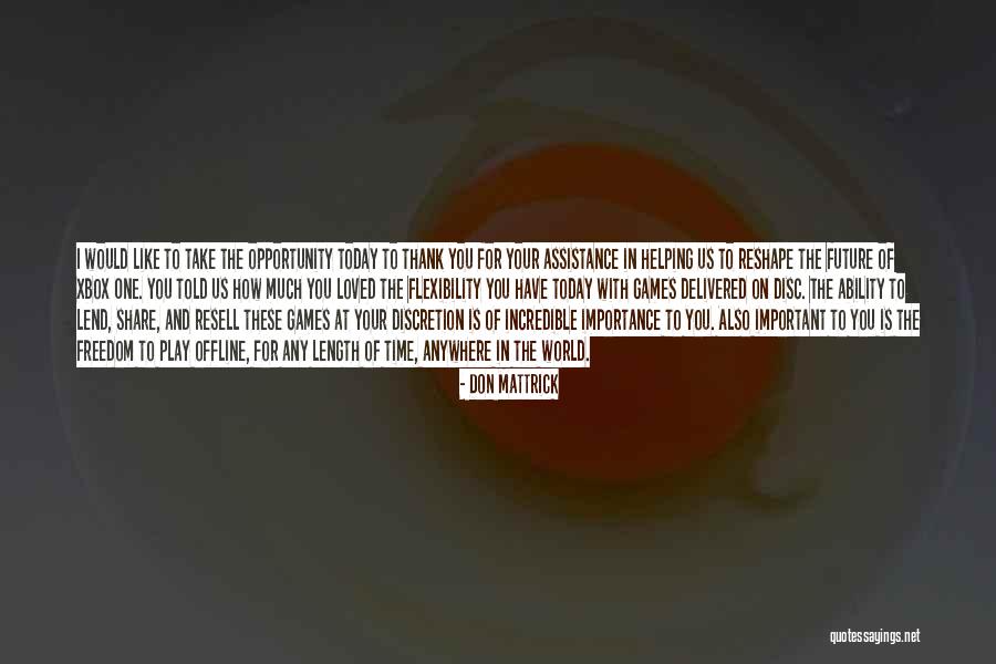 Xbox Quotes By Don Mattrick Xbox Quotes By Don Mattrick