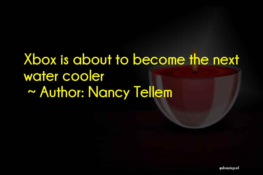 Xbox Quotes By Nancy Tellem