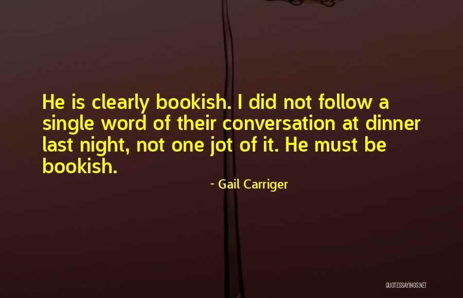 Xciii Sonnet Quotes By Gail Carriger Xciii Sonnet Quotes By Gail Carriger