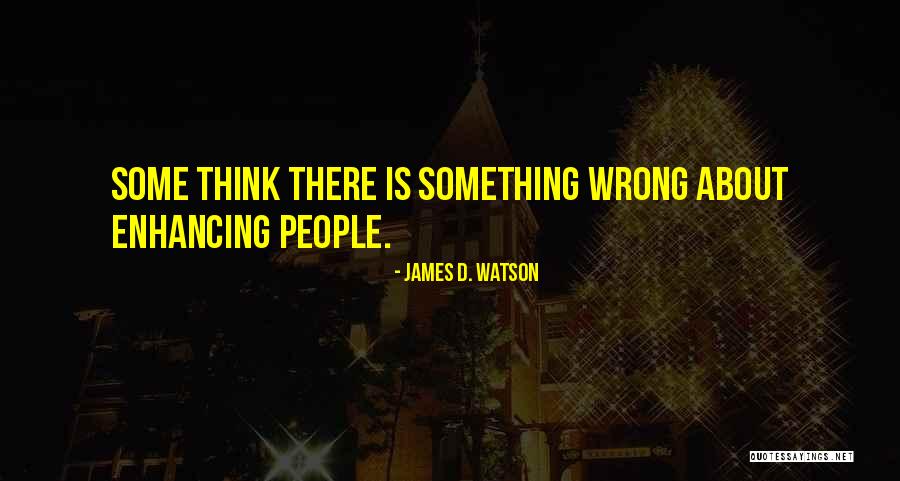 Xciv Shirt Quotes By James D. Watson Xciv Shirt Quotes By James D. Watson
