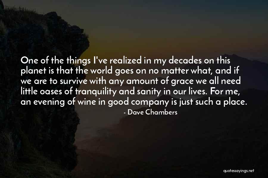 Xedoisong Quotes By Dave Chambers Xedoisong Quotes By Dave Chambers