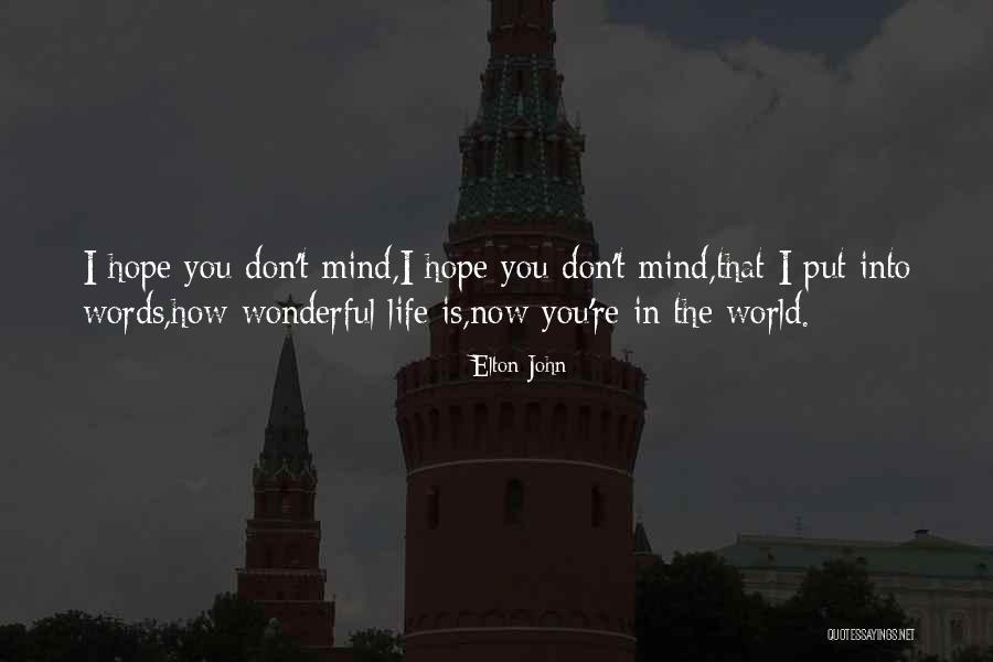 Xedoisong Quotes By Elton John Xedoisong Quotes By Elton John