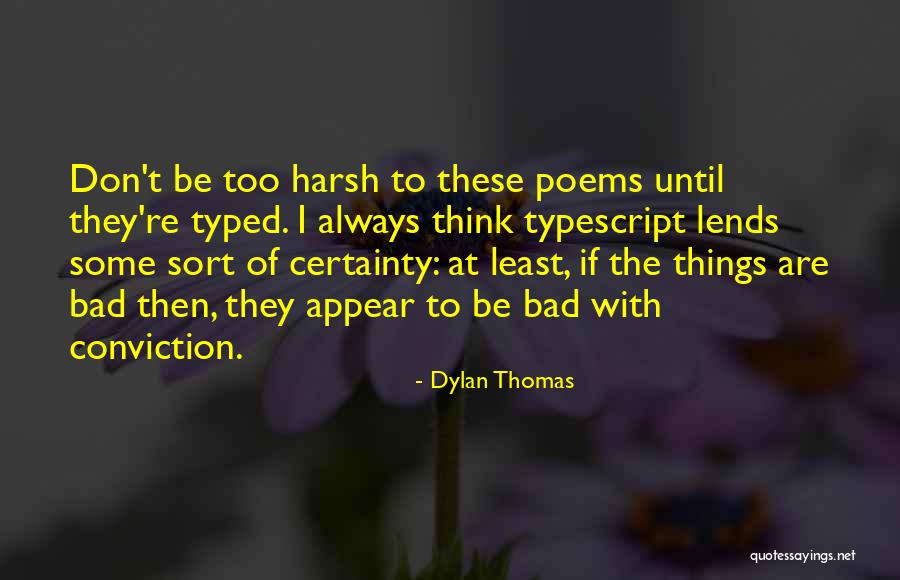 Xena Lao Ma Quotes By Dylan Thomas Xena Lao Ma Quotes By Dylan Thomas