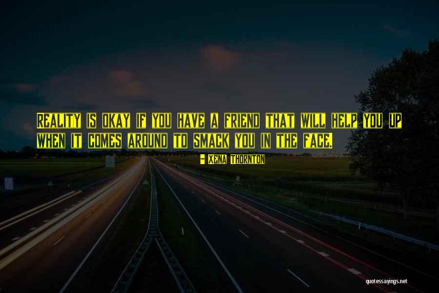 Xena Thornton Quotes 2107546 Xena Thornton Quotes 2107546