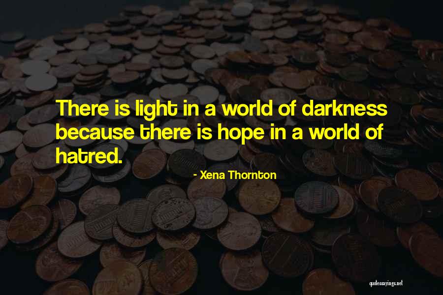 Xena Thornton Quotes 214068 Xena Thornton Quotes 214068