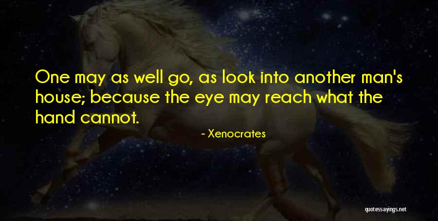 Xenocrates Quotes 332165