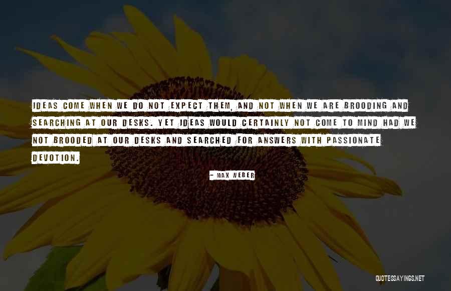 Xenon By Sir William Ramsay Quotes By Max Weber Xenon By Sir William Ramsay Quotes By Max Weber