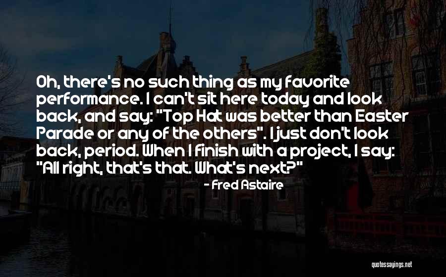 Xenophile Quotes By Fred Astaire Xenophile Quotes By Fred Astaire