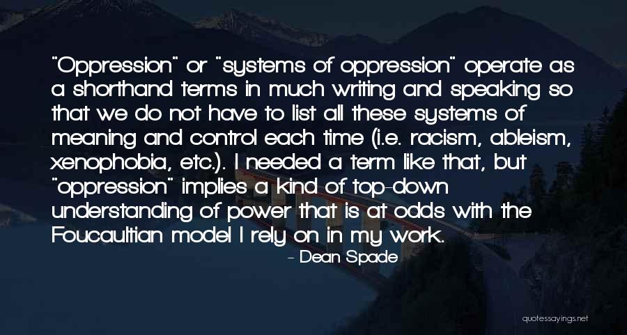 Xenophobia Quotes By Dean Spade