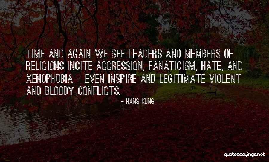 Xenophobia Quotes By Hans Kung