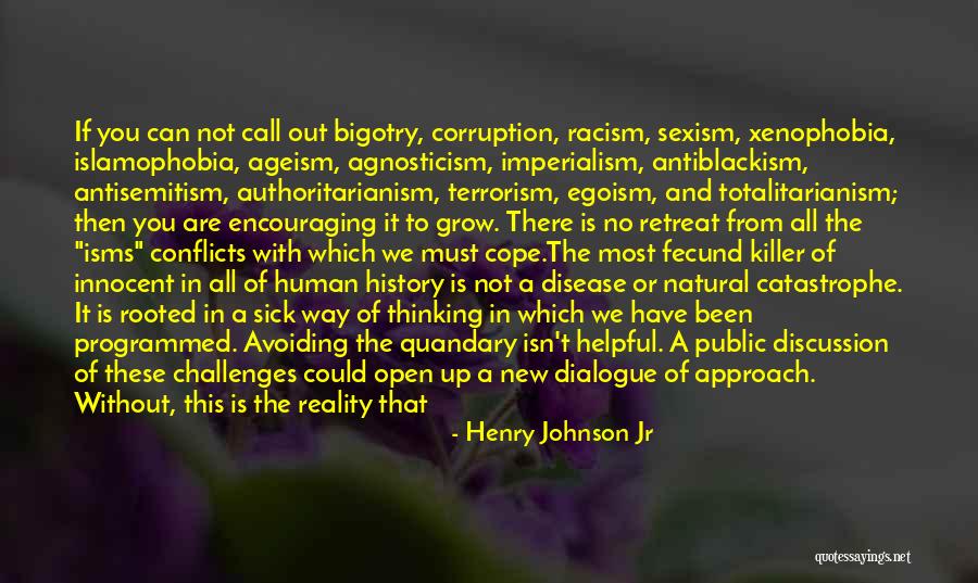 Xenophobia Quotes By Henry Johnson Jr