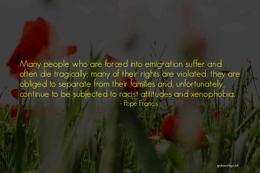 Xenophobia Quotes By Pope Francis