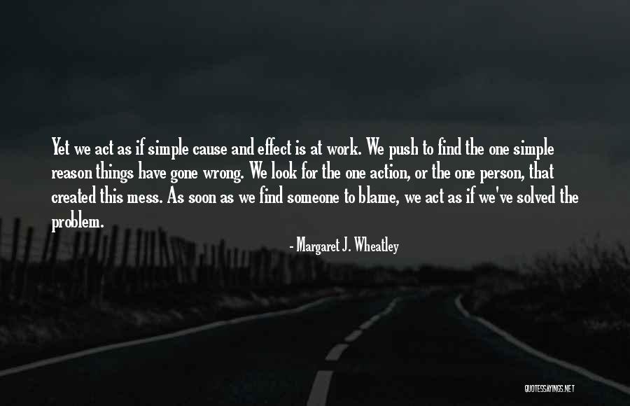 Xenophobic Attacks Quotes By Margaret J. Wheatley Xenophobic Attacks Quotes By Margaret J. Wheatley