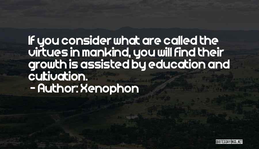 Xenophon Education Quotes By Xenophon