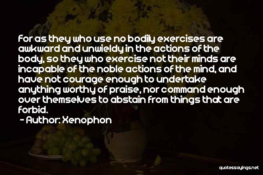 Xenophon Quotes 1367582