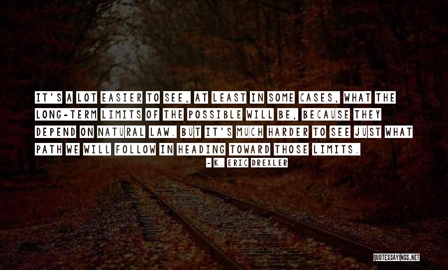 Xentari Quotes By K. Eric Drexler Xentari Quotes By K. Eric Drexler
