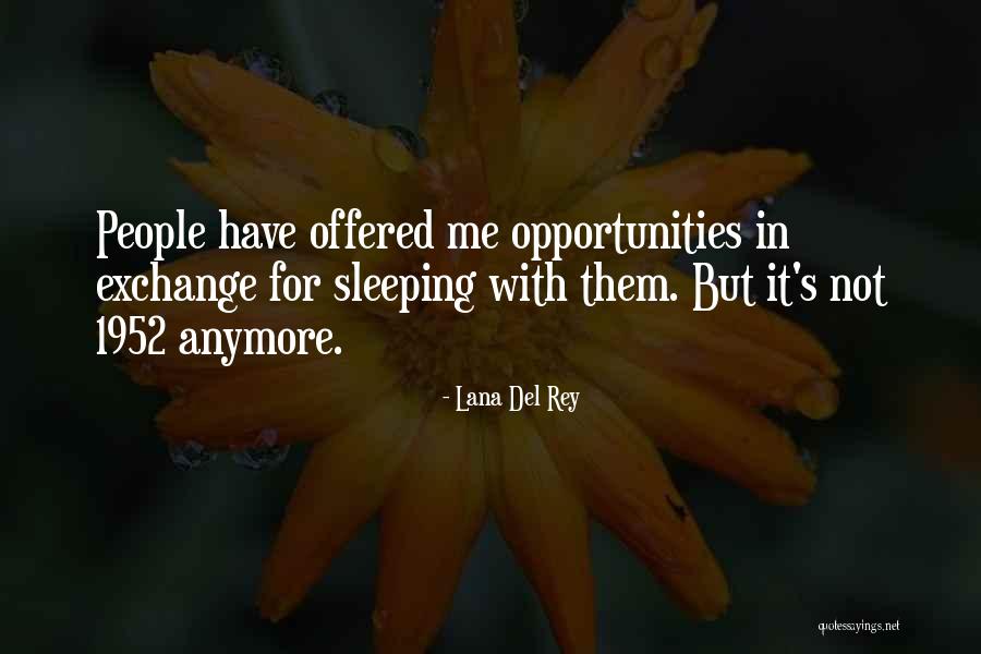 Xerex Magazine Quotes By Lana Del Rey Xerex Magazine Quotes By Lana Del Rey