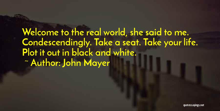 Xero Help Quotes By John Mayer