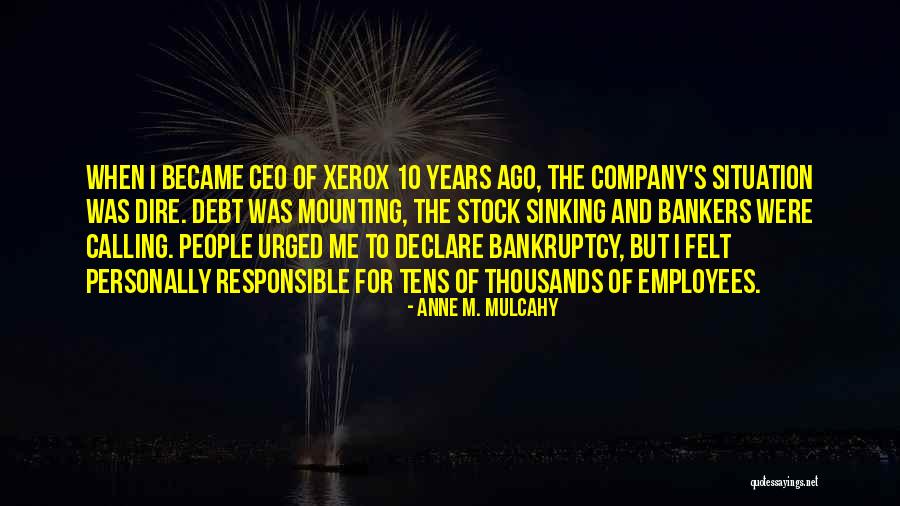 Xerox Company Quotes By Anne M. Mulcahy Xerox Company Quotes By Anne M. Mulcahy