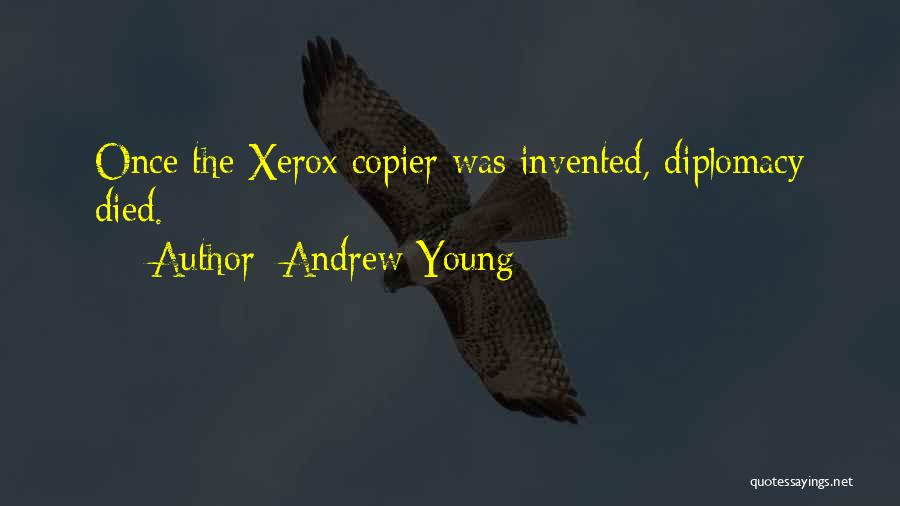 Xerox Copier Quotes By Andrew Young