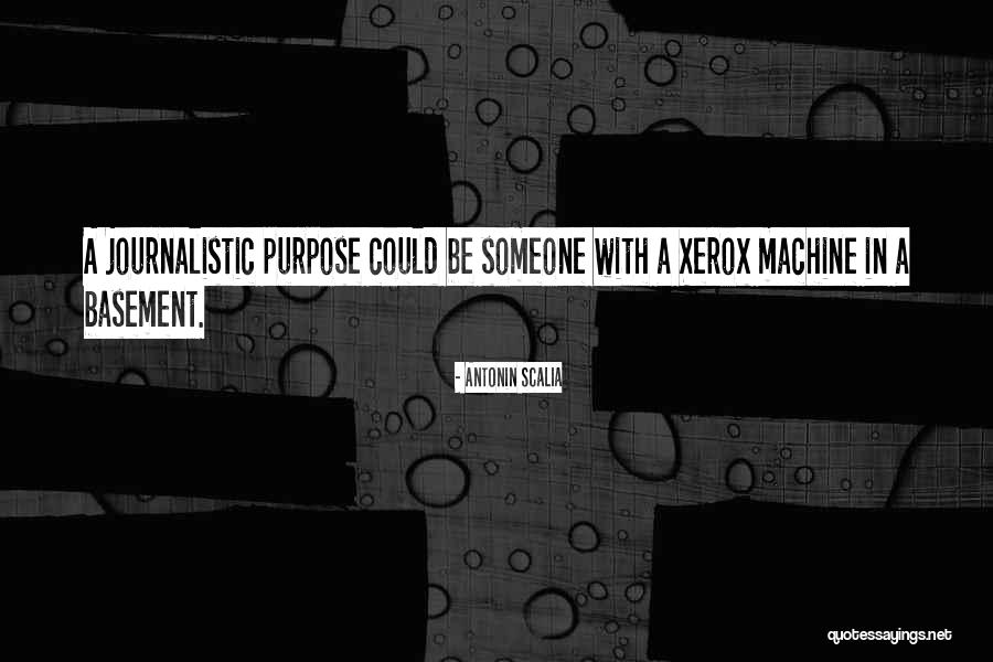 Xerox Machine Quotes By Antonin Scalia Xerox Machine Quotes By Antonin Scalia