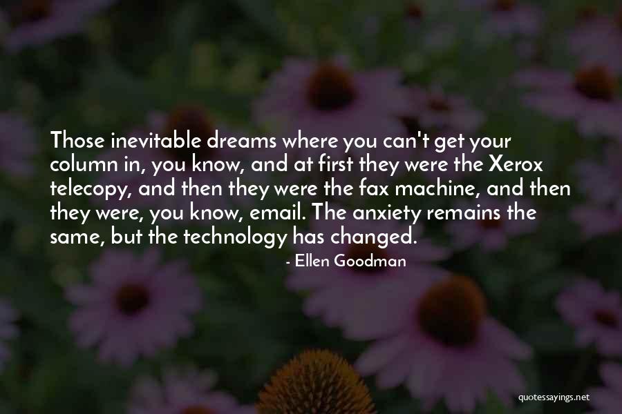 Xerox Machine Quotes By Ellen Goodman Xerox Machine Quotes By Ellen Goodman