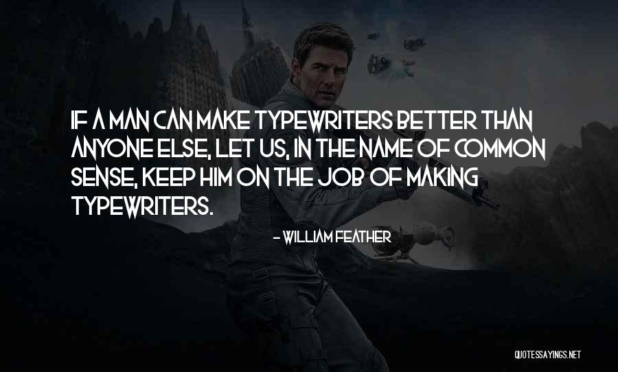 Xgb5 Quotes By William Feather Xgb5 Quotes By William Feather