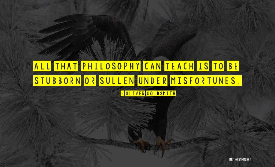 Xhenita Osmani Quotes By Oliver Goldsmith Xhenita Osmani Quotes By Oliver Goldsmith