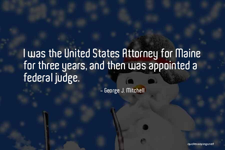 Xianang Quotes By George J. Mitchell Xianang Quotes By George J. Mitchell