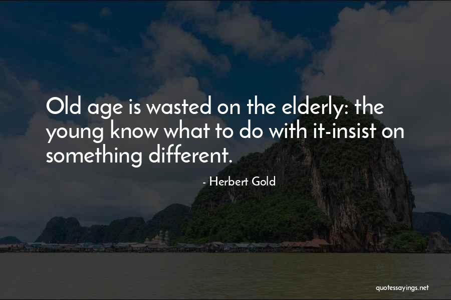 Xiandai Car Quotes By Herbert Gold Xiandai Car Quotes By Herbert Gold
