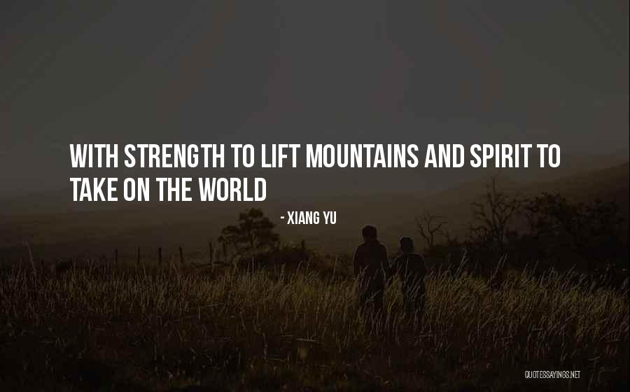 Xiang Xiang Quotes By Xiang Yu