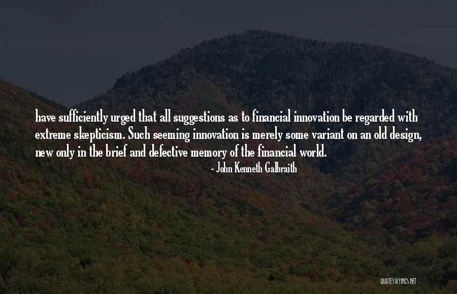 Xianxing Quotes By John Kenneth Galbraith Xianxing Quotes By John Kenneth Galbraith