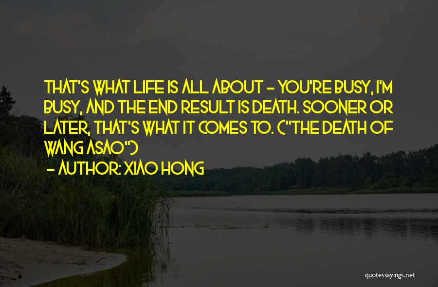 Xiao Hong Quotes 1094073