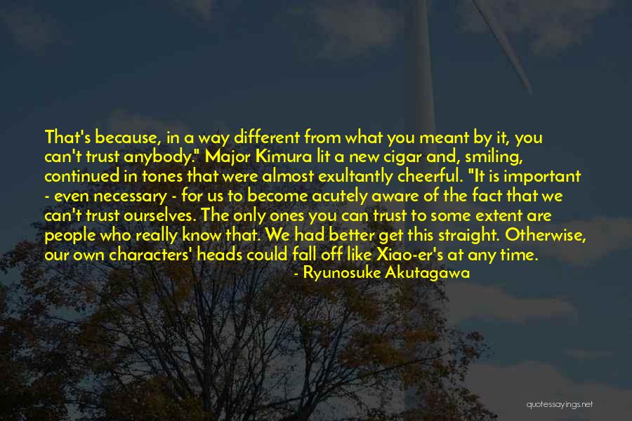 Xiao Xiao 9 Quotes By Ryunosuke Akutagawa Xiao Xiao 9 Quotes By Ryunosuke Akutagawa