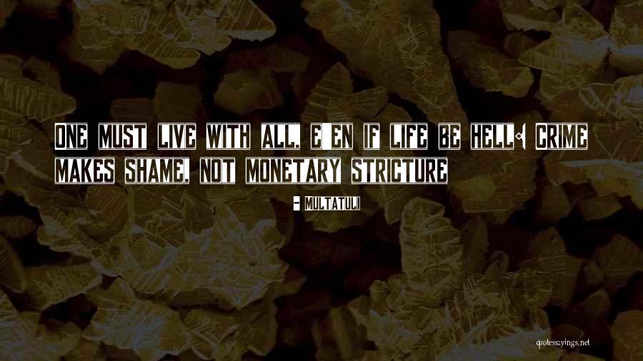 Xiaobo Yang Quotes By Multatuli Xiaobo Yang Quotes By Multatuli