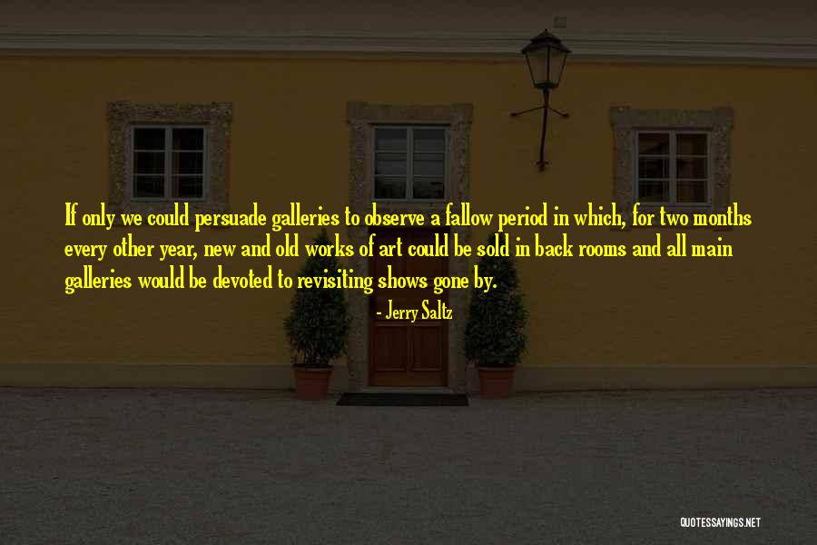 Xiaofeng Zhu Quotes By Jerry Saltz Xiaofeng Zhu Quotes By Jerry Saltz