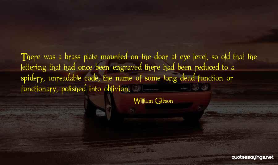 Xiaofeng Zhu Quotes By William Gibson Xiaofeng Zhu Quotes By William Gibson