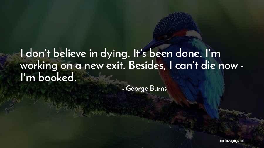 Xiaohua Douglas Quotes By George Burns Xiaohua Douglas Quotes By George Burns