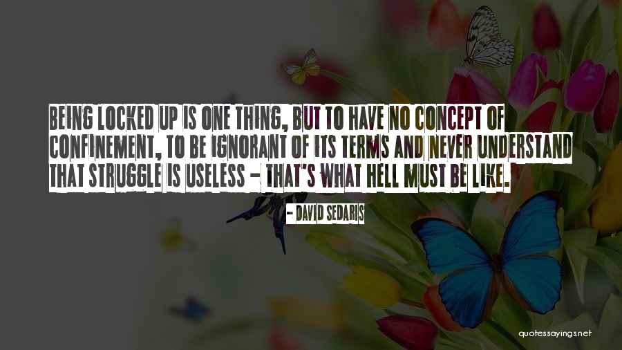 Xiaoling Zhu Quotes By David Sedaris Xiaoling Zhu Quotes By David Sedaris