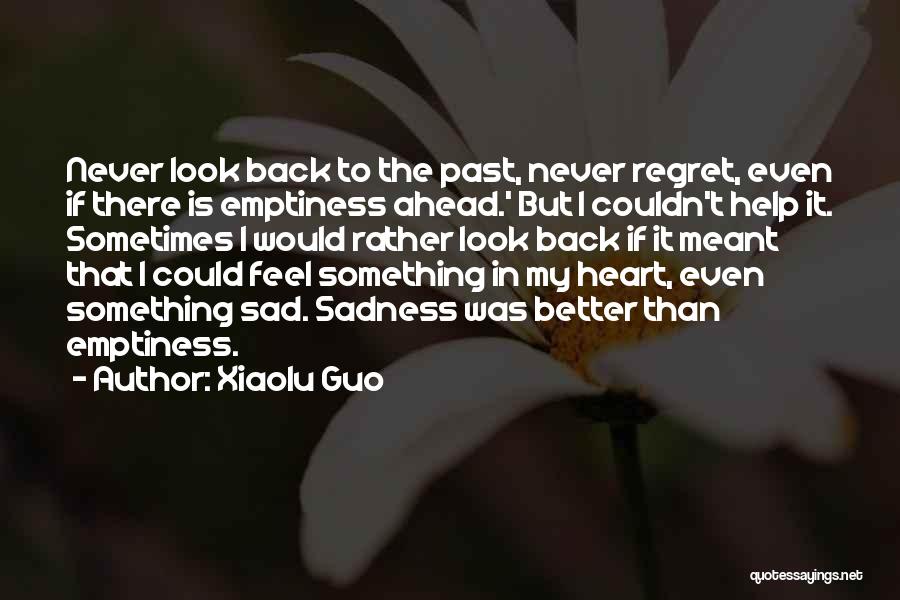 Xiaolu Guo Quotes 1562971