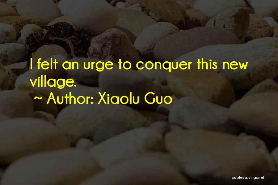 Xiaolu Guo Quotes 1824838