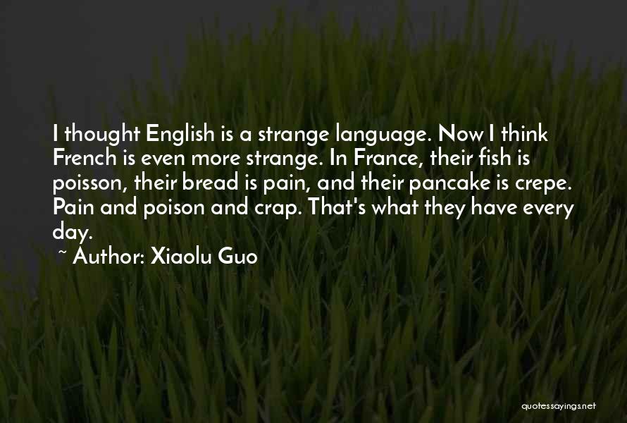 Xiaolu Guo Quotes 527739