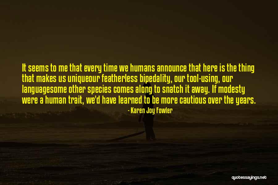 Xiaoping Yang Quotes By Karen Joy Fowler Xiaoping Yang Quotes By Karen Joy Fowler