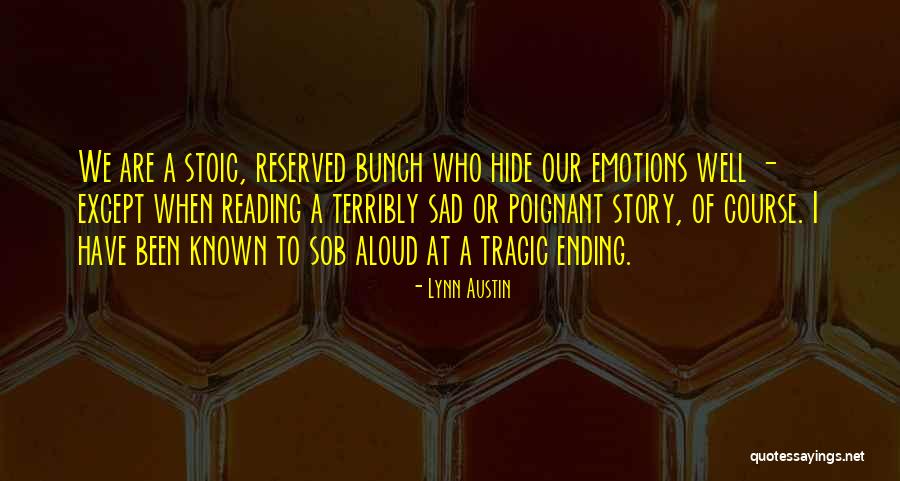 Xiaotangshan Quotes By Lynn Austin Xiaotangshan Quotes By Lynn Austin