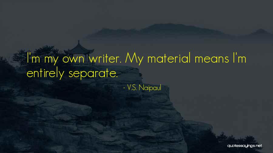 Xiaotangshan Quotes By V.S. Naipaul Xiaotangshan Quotes By V.S. Naipaul