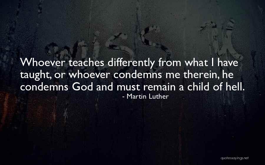 Xiaowei Hou Quotes By Martin Luther Xiaowei Hou Quotes By Martin Luther